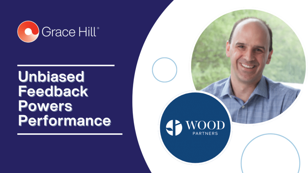 Grace Hill's partners Wood Partners' logo for unbiased feedback powers performance.